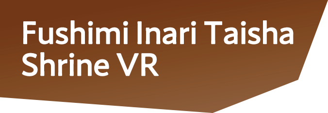 Fushimi Inari Taisha Shrine VR